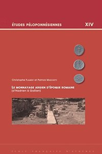 Le Monnayage Argien d'Epoque Romaine (d'Hadrien a Gallien)