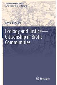 Ecology and Justice--Citizenship in Biotic Communities