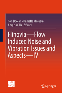 Flinovia--Flow Induced Noise and Vibration Issues and Aspects--IV