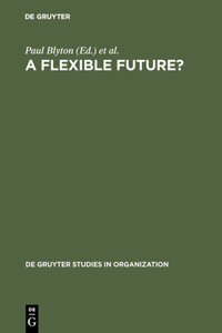Flexible Future?