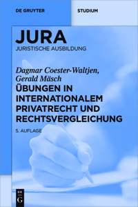 Übungen in Internationalem Privatrecht Und Rechtsvergleichung