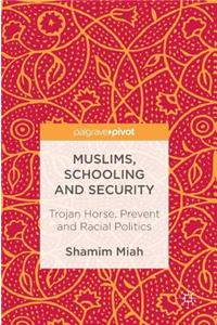 Muslims, Schooling and Security