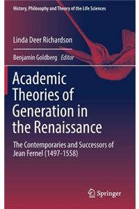 Academic Theories of Generation in the Renaissance