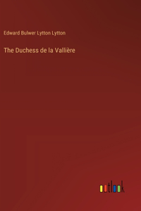 The Duchess de la Vallière