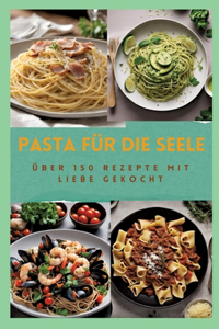 Pasta Für Die Seele