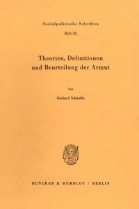 Theorien, Definitionen Und Beurteilung Der Armut
