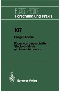 Fügen von biegeschlaffen Steckkontakten mit Industrierobotern