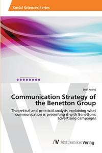 Communication Strategy of the Benetton Group