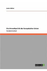 Umweltpolitik der Europäischen Union