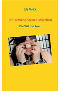 Ein Schizophrenes Marchen