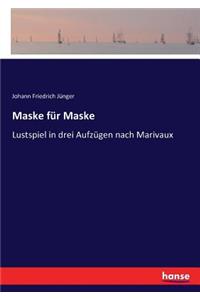 Maske für Maske