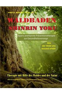 Waldbaden Shinrin Yoku