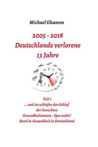 Deutschlands verlorene 13 Jahre