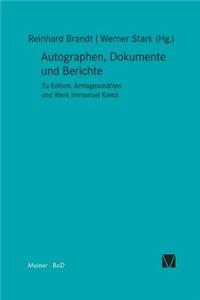 Autographen, Dokumente und Berichte