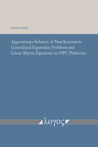 Approximate Solution of Non-Symmetric Generalized Eigenvalue Problems and Linear Matrix Equations on HPC Platforms