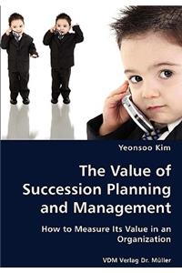 Value of Succession Planning and Management