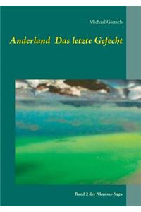 Anderland Das letzte Gefecht