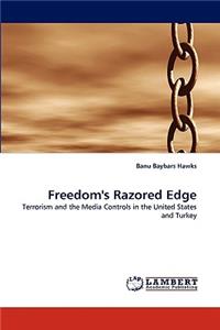 Freedom's Razored Edge