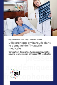 L'électronique embarquée dans le domaine de l'imagerie médicale