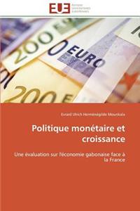 Politique Mon�taire Et Croissance
