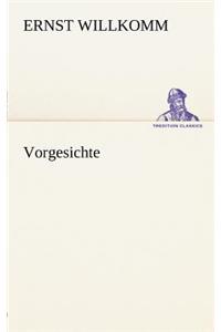 Vorgesichte