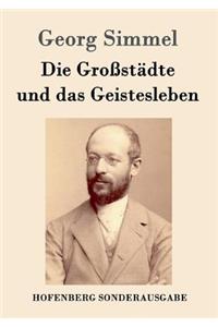 Die Großstädte und das Geistesleben