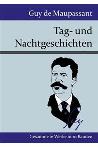 Tag- und Nachtgeschichten