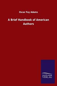 A Brief Handbook of American Authors