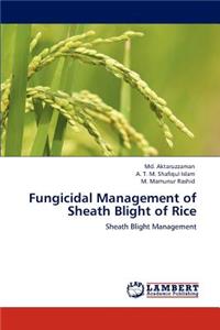 Fungicidal Management of Sheath Blight of Rice