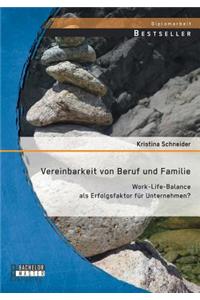 Vereinbarkeit von Beruf und Familie