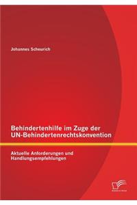 Behindertenhilfe im Zuge der UN-Behindertenrechtskonvention