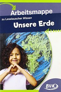 Leselauscher Wissen Unsere Erde. Arbeitsmappe