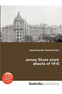 Jersey Shore Shark Attacks of 1916