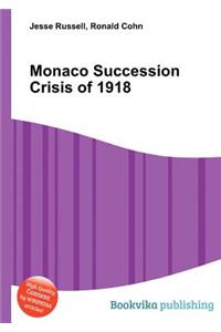 Monaco Succession Crisis of 1918