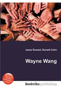 Wayne Wang