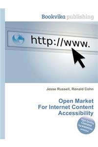 Open Market for Internet Content Accessibility