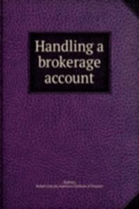 Handling a brokerage account