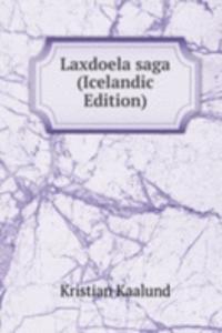 Laxdoela saga (Icelandic Edition)