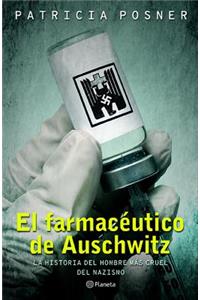 El Farmacéutico de Auschwitz