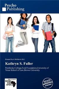 Kathryn S. Fuller
