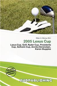 2005 Lexus Cup