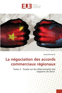 négociation des accords commerciaux régionaux