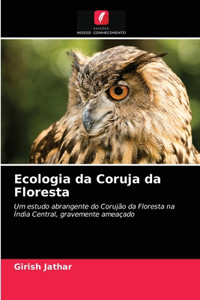 Ecologia da Coruja da Floresta