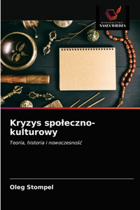 Kryzys spoleczno-kulturowy