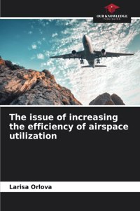 issue of increasing the efficiency of airspace utilization