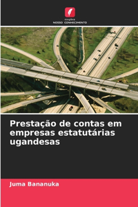 Prestação de contas em empresas estatutárias ugandesas