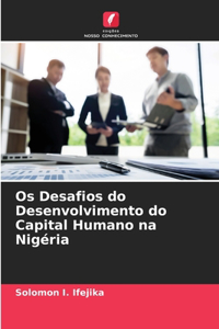 Os Desafios do Desenvolvimento do Capital Humano na Nigéria