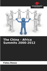 China - Africa Summits 2000-2012