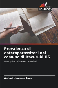 Prevalenza di enteroparassitosi nel comune di Itacurubi-RS