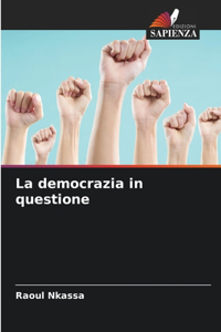 La democrazia in questione